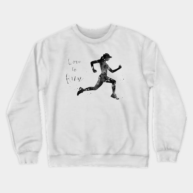 Born to run Crewneck Sweatshirt by erzebeth